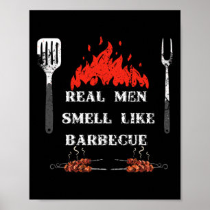 Echte Mannen Ruiken Naar Barbecue - Bbq Smoker Bar Poster