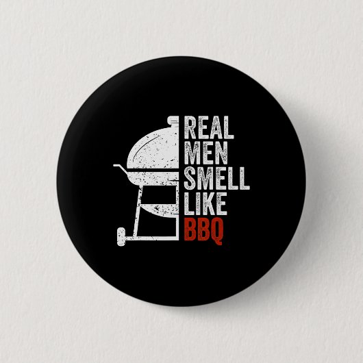 Echte Mannen Ruiken Naar Barbecue Funny Bbq Grille Ronde Button 5,7 Cm (Voorkant)