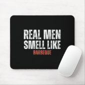 Echte Mannen ruiken naar barbecue Funny BBQ Grilli Muismat (Met muis)