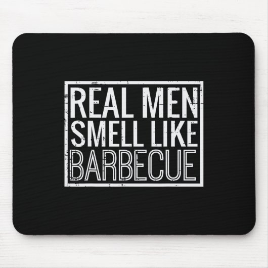 Echte mannen ruiken naar barbecues - Grappige Bbq- Muismat (Voorkant)