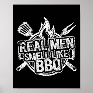 Echte Mannen Ruiken Naar Bbq-shirts Voor Mannen By Poster