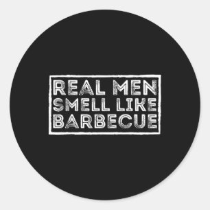 Echte Mannen Ruiken Naar Byrbecue - Bbq Smoker Byr Ronde Sticker
