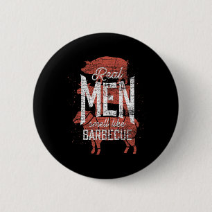 Echte Mannen Ruiken Naar Byrbecue Gerookt Vlees Ma Ronde Button 5,7 Cm