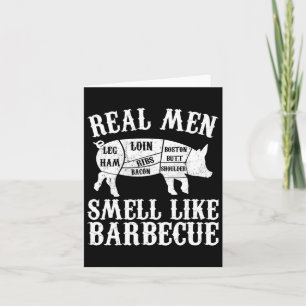 Echte Mannen ruiken naar Byrbeque BBQ Byrbecue Gri Kaart