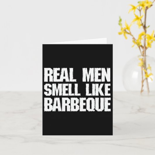Echte Mannen ruiken naar Byrbeque grillen BBQ Dad  Kaart (Gele Bloem)