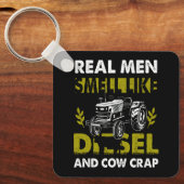 Echte Mannen ruiken naar diesel en Koe onzin boer  Sleutelhanger (Voorkant)