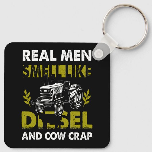 Echte Mannen ruiken naar diesel en Koe onzin boer  Sleutelhanger (Achterkant)