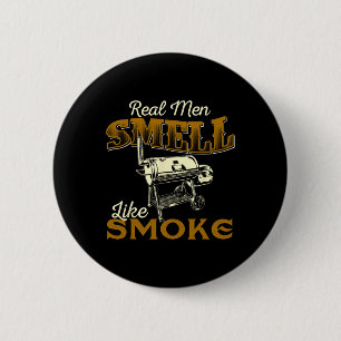 Echte Mannen Ruiken Naar Rook - Pitmaster Bbq Smok Ronde Button 5,7 Cm