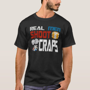 Echte Mannen schieten Craps Funny Gambling Las Veg T-shirt