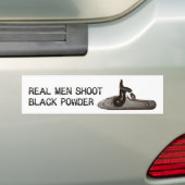 Echte mannen schieten op Zwarte Powder, schietgewe Bumpersticker (Op auto)