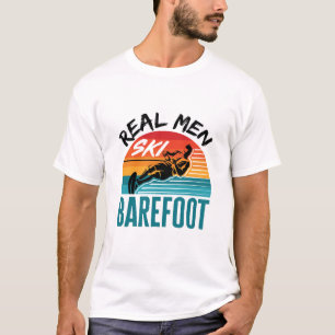 Echte Mannen Ski Barefoot Water Skiing Skier T-shirt