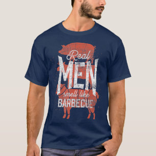 Echte Mannen smeren als barbecue gerookt vlees Man T-shirt