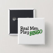 Echte Mannen spelen Bingo Vierkante Button 5,1 Cm (Voorkant /achterkant)