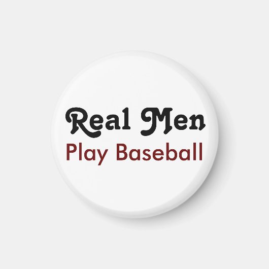 Echte Mannen spelen honkbal Magneet (Voorkant)