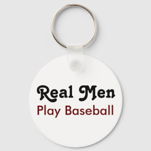 Echte mannen spelen honkbal sleutelhanger