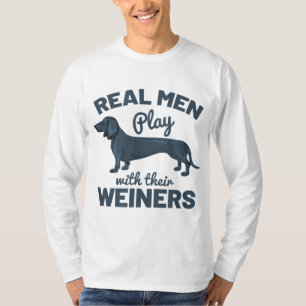 Echte Mannen spelen met hun Weiners Funny Dachshun T-shirt