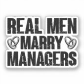 Echte Mannen Trouwen Managers Funny Manager Gezegd Sticker (Voorkant)