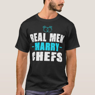 Echte mannen trouwen met Chefs skateboard verjaard T-shirt