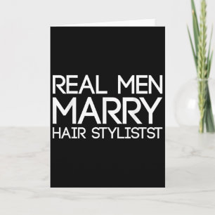 Echte mannen trouwen met haarstylisten Funny kappe Kaart