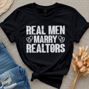 Echte mannen trouwen met makelaars Grappige makela T-shirt