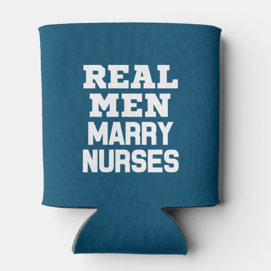 Echte mannen trouwen Verpleegkundigen grappig geze Blikjeskoeler (Achterkant)
