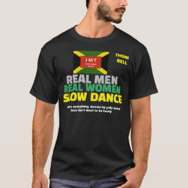 ECHTE MANNEN/VROUWEN LANGZAAM GEDANS T-Shirt