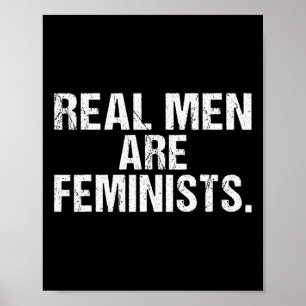 Echte Mannen zijn feministen Poster