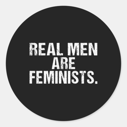 Echte Mannen zijn feministen Ronde Sticker (Voorkant)