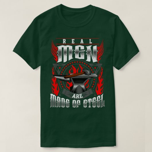 Echte Mannen zijn gemaakt van staal T-shirt (Design voorkant)