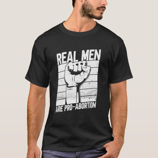 Echte Mannen zijn pro abortus Feministische vrouwe T-shirt (Voorkant)