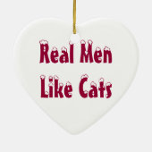 Echte Mannen zoals kattenversiering Keramisch Ornament (Achterkant)