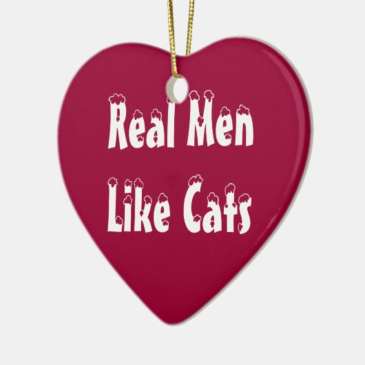 Echte Mannen zoals kattenversiering Keramisch Ornament (Links)