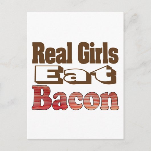 Echte Meisjes Eten Bacon Briefkaart (Voorkant)