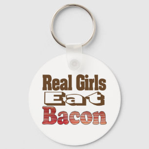 Echte Meisjes Eten Bacon Sleutelhanger