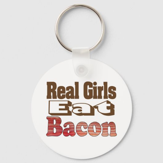 Echte Meisjes Eten Bacon Sleutelhanger (Voorkant)