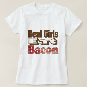 Echte Meisjes Eten Bacon T-shirt