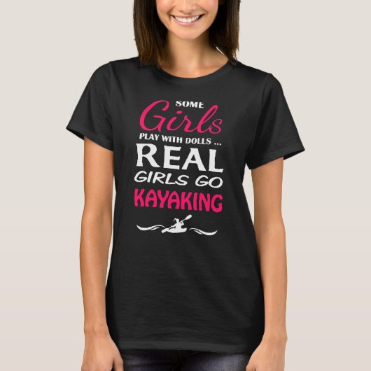 Echte meisjes gaan kajakken t-shirt (Voorkant)