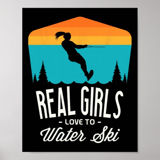 Echte Meisjes Houden Van Waterskiën Waterskiër Gra Poster (Voorkant)