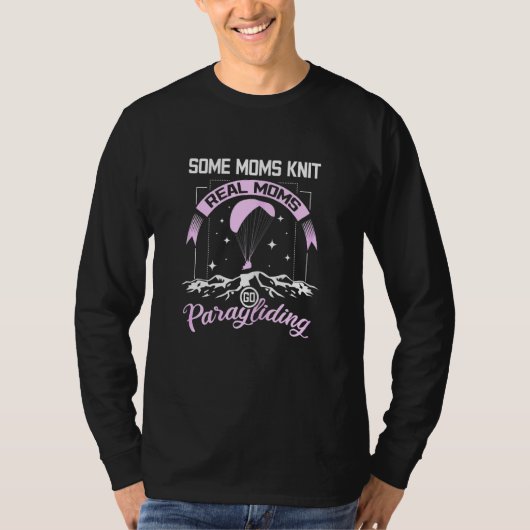 Echte moeders gaan paragliden t-shirt (Voorkant)