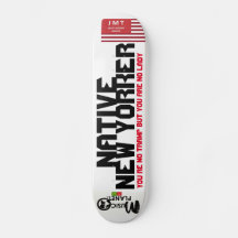 ECHTE NEW YORKER Skateboard
