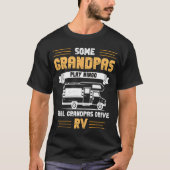 Echte opa's rijden RV's - Grappig Camper ontwerp T-shirt (Voorkant)