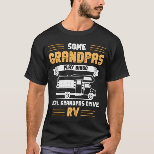 Echte opa's rijden RV's - Grappig Camper ontwerp T-shirt (Voorkant)