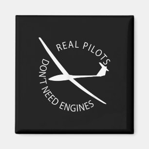 Echte piloten hebben geen motoren nodig Glider Pil Magneet