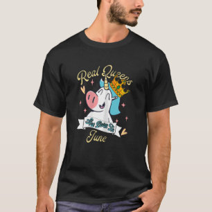 Echte prinsessen worden geboren in juni eenhoorn v t-shirt
