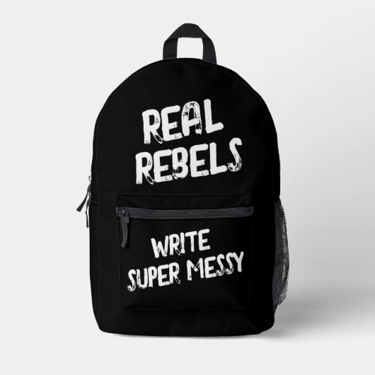 Echte Rebellen Schrijven Super Rommelig, Cool Zwar Bedrukte Rugzak (Voorkant)