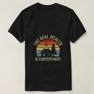 Echte rijkdom is tevredenheid - Islamitische quote T-shirt