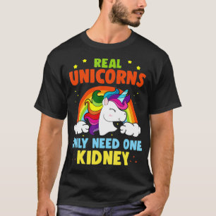 Echte Unicorns hebben slechts één niernierdonati T-shirt