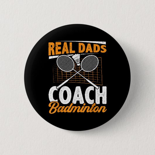 Echte vaders coach badminton badminton speler shut ronde button 5,7 cm (Voorkant)