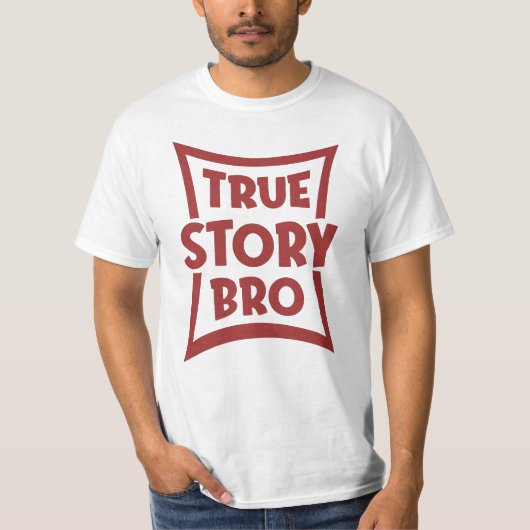 Echte Verhaal Bro T-shirt (Voorkant)