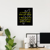 Echte Vriend Beweegt Lichaam Grappige Poster Humor (Thuiskantoor)